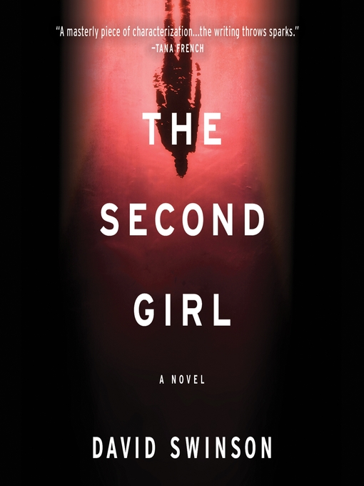 Title details for The Second Girl by David Swinson - Available